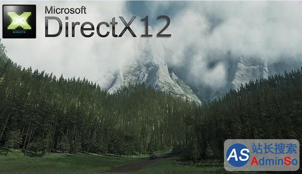 Windows 10的“杀手锏”微软DirectX 12到底带来了什么？