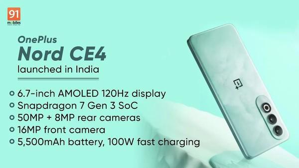  一加 Nord CE4 印度发布：配备骁龙 7 Gen 3、5500mAh 电池和 100W 快速充电